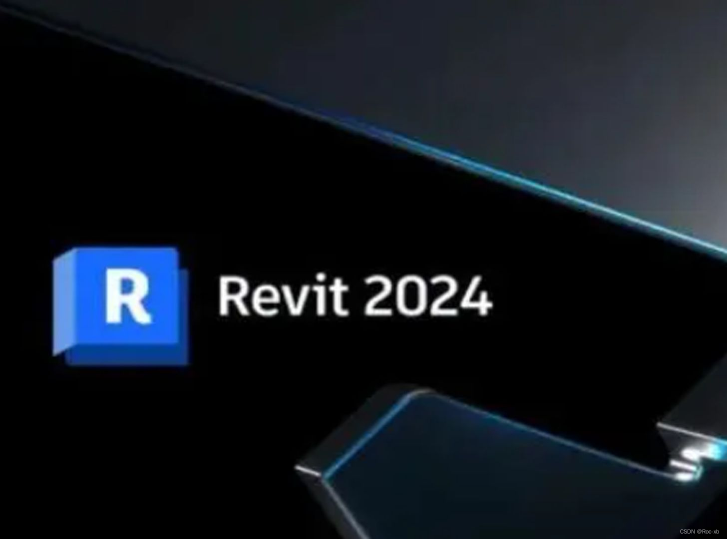 Revit2024安装包（亲测有效）